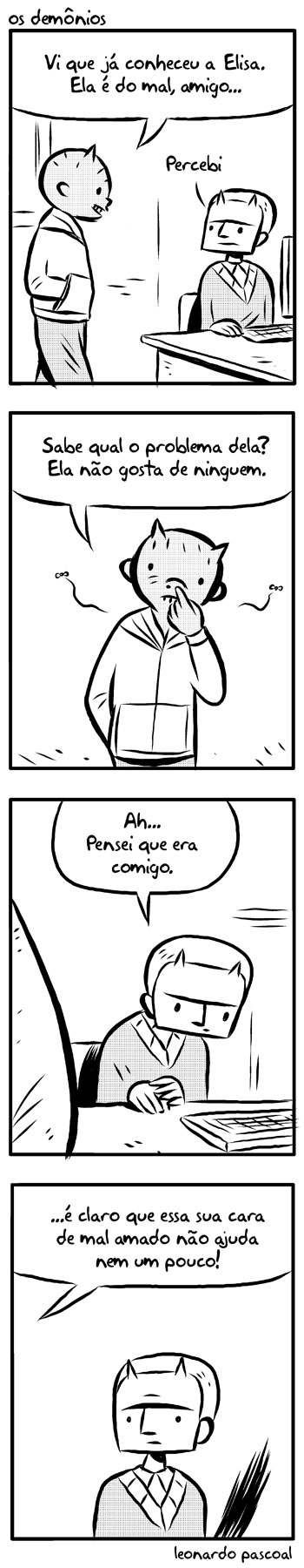 Ela é do mal