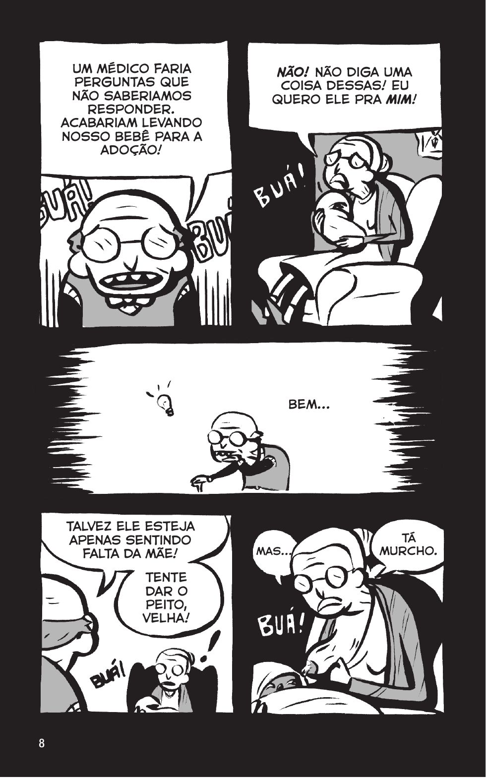 O bebê bizarro#2
